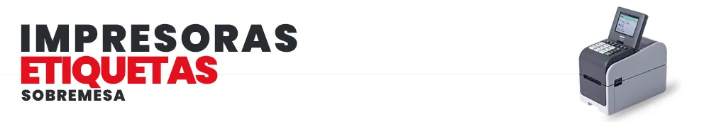 Impresoras de etiquetas sobremesa